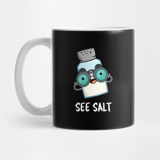 See Salt Cute Sea Salt Pun Mug
